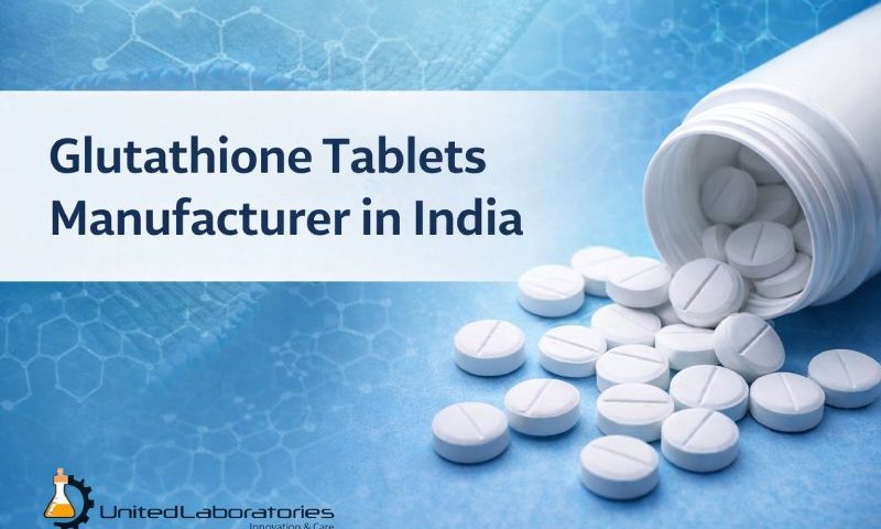 Glutathione Tablets Manufacturer in India