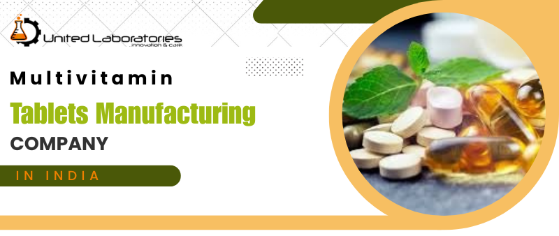 Multivitamin Tablets Manufacturer in India
