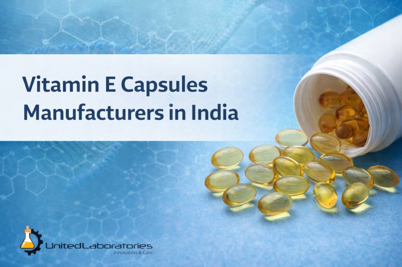 Vitamin E Capsules Manufacturers in India
