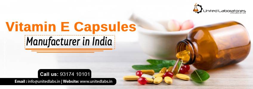 Vitamin E Capsules Manufacturers in India