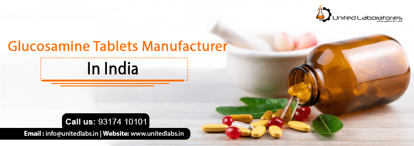 Glucosamine Tablets Manufacturer In India 