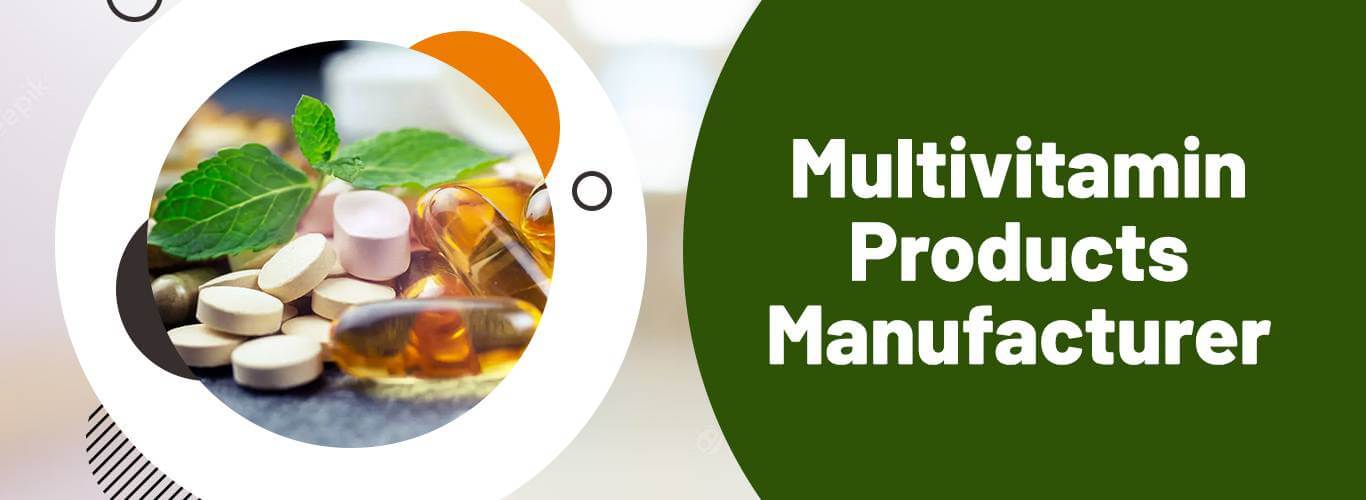 Multivitamin Products Manufacturer